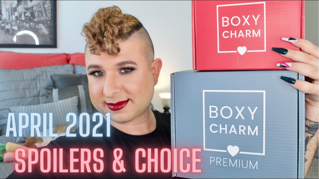BOXYCHARM APRIL 2021! SPOILERS, CHOICE ITEMS, AND REVIEWS FOR BASE AND PREMIUM | Brett Guy Glam