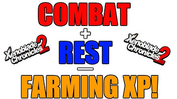 How to LEVEL UP FAST! Xenoblade Chronicles 2 (Farming XP!)