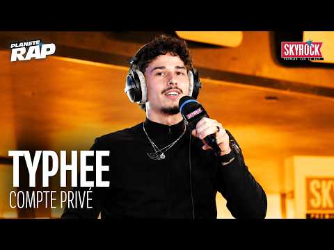Typhee - Compte privé #PlanèteRap