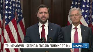 Trump Administration halting some Medicaid funding to Minnesota
