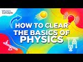 How to Clear Physics Basics Quickly| Physics for Beginners| How to Master Basic Physics in Less Time