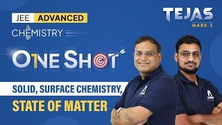 JEE Advanced 2024 One Shot | Solid State, Surface Chemistry and State of Matter 🔥 @ALLENJEE
