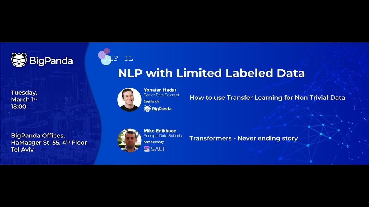 NLP IL Meetup @ Big Panda #1 - Yonatan Hadar, Creative use of transfer learning for non trivial data