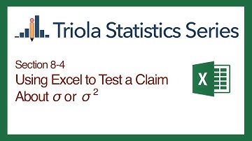 Excel Section 8-4: Using Excel to Test a Claim About Population St Dev. or Variance