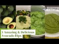 3 amazing  delicious avocado dips  easy  quick dips  healthy chutney  dr zubeda tumbi