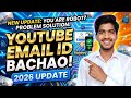 🔥😱 You Are Robot Error Fix in YouTube | New Update Solution 2026...