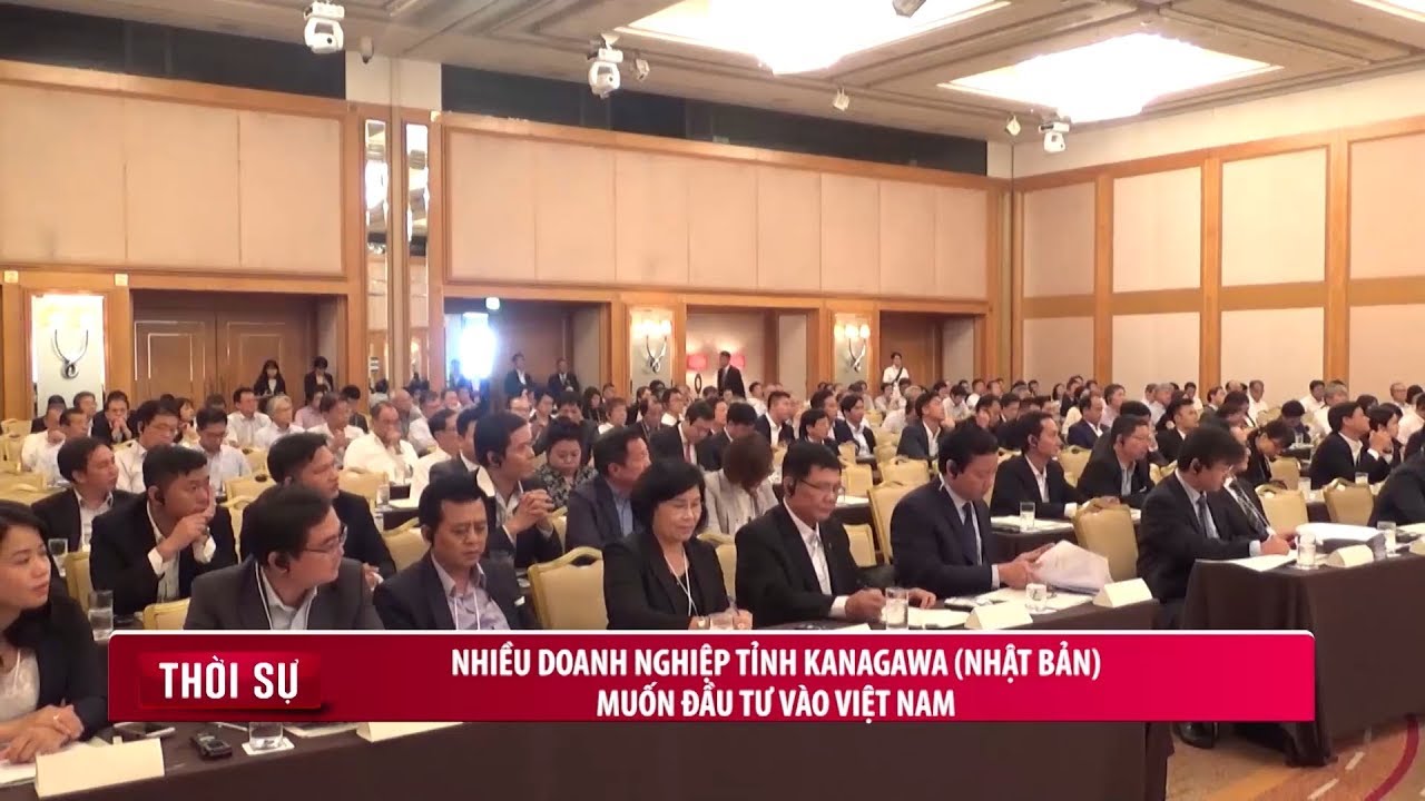Nhiều doanh nghiệp tỉnh Kanagawa (Nhật Bản) muốn đầu... - youtube