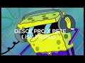 Desce Pro X BETE Mashup 🎶