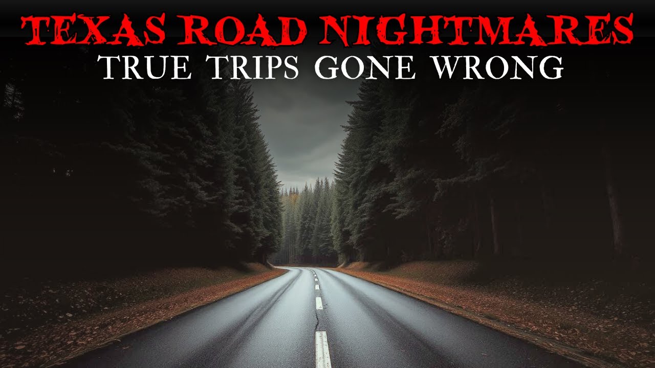 4 Real Texas Road Trips That Turned Into Nightmares