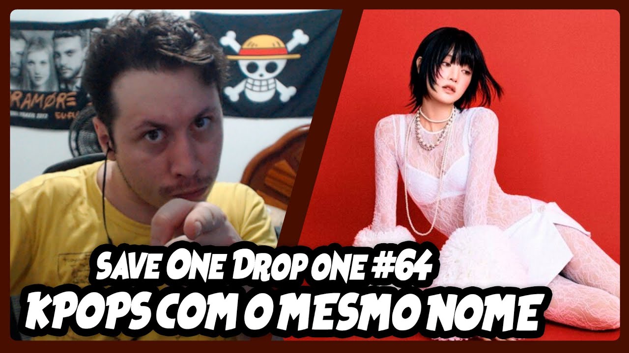 KPOPS que têm o mesmo título | SAVE ONE DROP ONE KPOP #64 | REACT DO MORENO