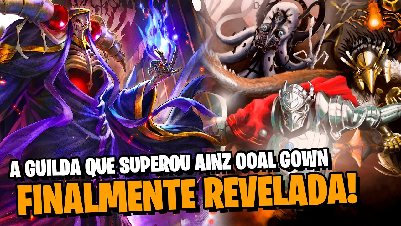 OVERLORD: A GUILDA QUE DOMINOU YGGDRASIL FINALMENTE REVELADA! CURIOSIDADES