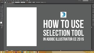 How to use selection tool - Adobe Illustrator CC 2015
