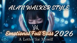 Alan Walker Style Emotional Edm 2026  A Letter For Myself  Soft Whisper Trance Mix
