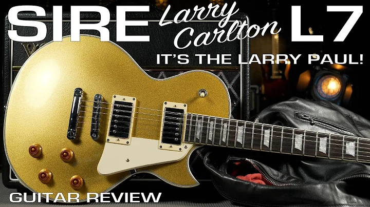 Sire Larry Carlton L7 - Best Affordable Les Paul C...