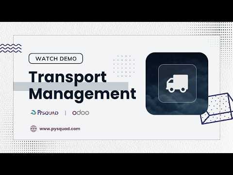 Odoo Transport Management System (TMS): see it in action
