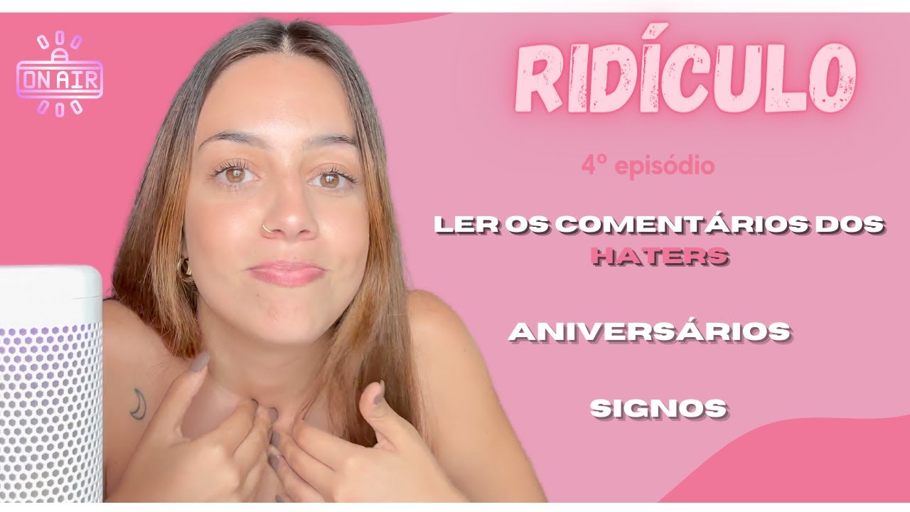 Ridículo 💗 Ep. 4- Ler comentários de haters, Fama, Aniversários e signos | Cláudia Castanheira