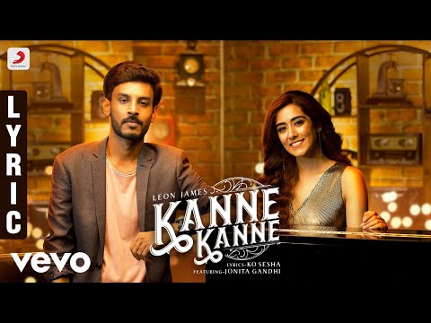 7up-madras-gig---kanne-kanne-lyric-|-leon-james-|-jonita-gandhi