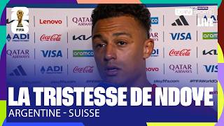 "Très difficile à accepter..."- La réaction de DAN NDOYE  après ARGENTINE - SUISSE