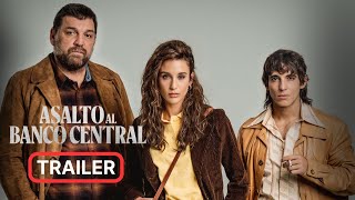Asalto Al Banco Central - Officiële Trailer Spaanse Netflix-Serie, 2024
