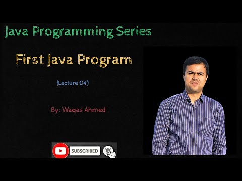 Lecture 04: First Java Program | Java Hello World Program in Hindi