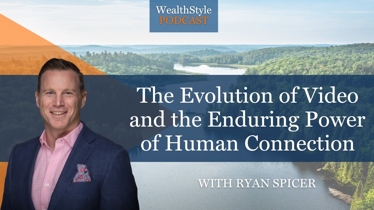 The Evolution of Video and the Enduring Power of Human Connection with Ryan Spicer