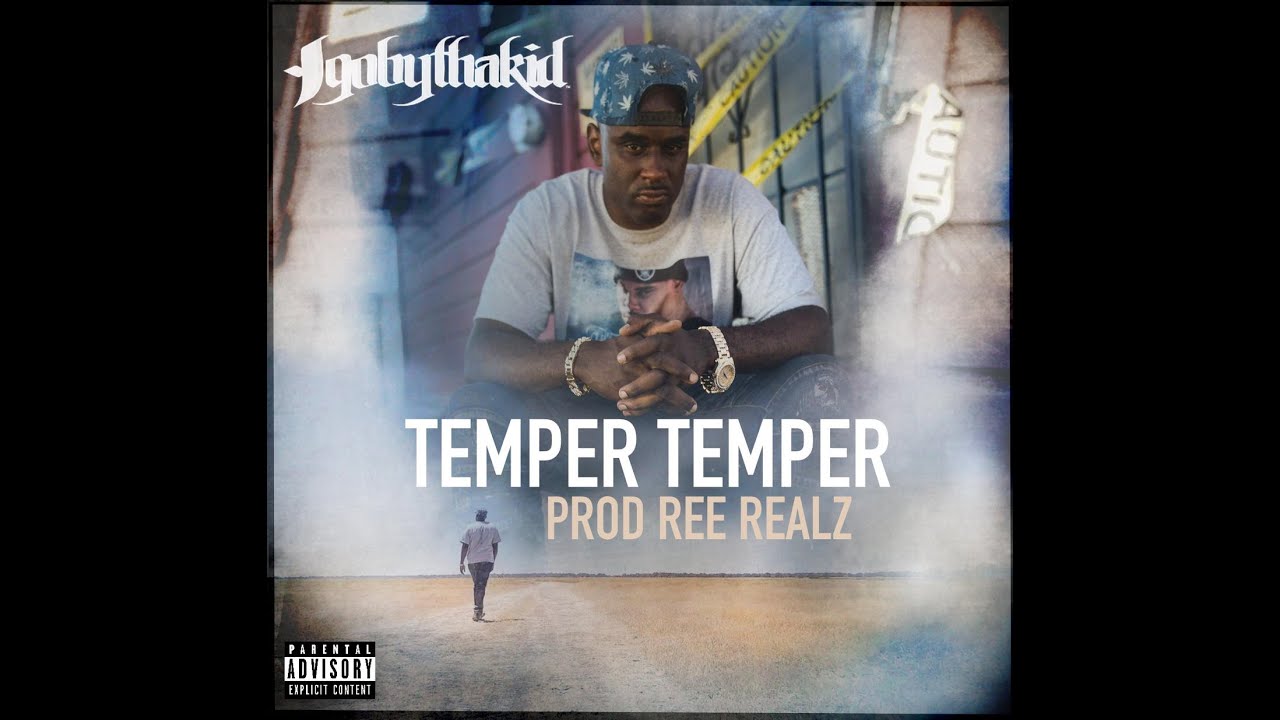 Igobythakid - TEMPER TEMPER Official Music Video