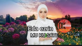 Eda ezrin mu ku saye official music video