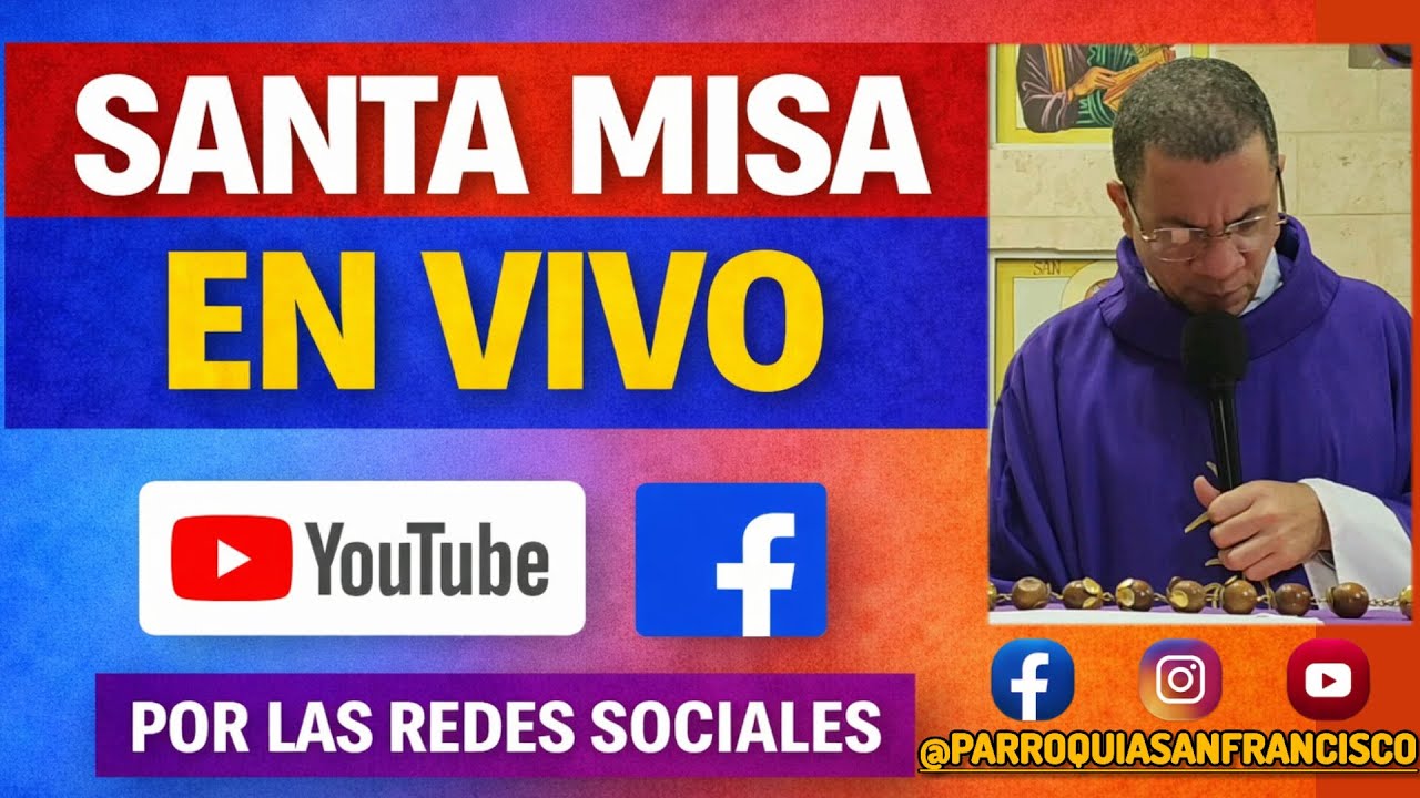 SÁBADO 7 DE MARZO/SANTA EUCARISTÍA