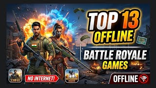 30 Best Offline Battle Royale Games For Android 2025 | Like Pubg Mobile