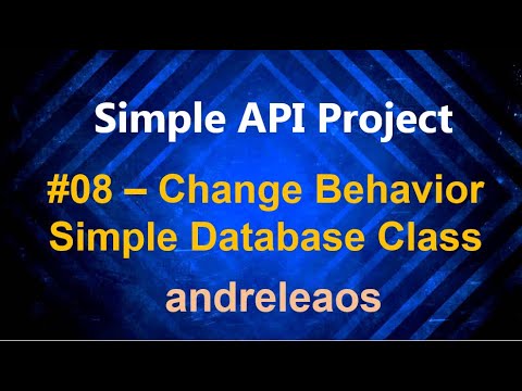 Simple API Project - #08 - Change Behavior For Simple Database Class