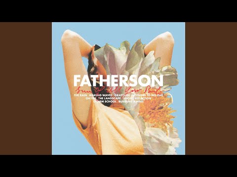 Fatherson — Nothing to No One