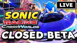 I GOT IN! [SONIC RACING: CROSSWORLDS CLOSED BETA]