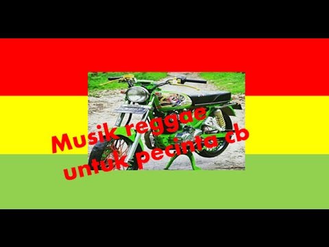 Musik Reggae Buat Pecinta & Penggila Cb