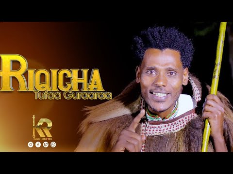 Tufaa Guraaraa RiqichaNew Ethiopian Oromo Music 2024 official video