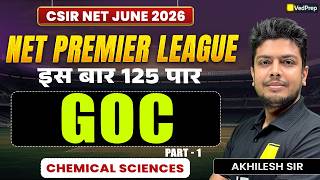 GOC Part 1 🔥 General Organic Chemistry | CSIR NET Chemical Sciences 2026 | NPL Series | VedPrep