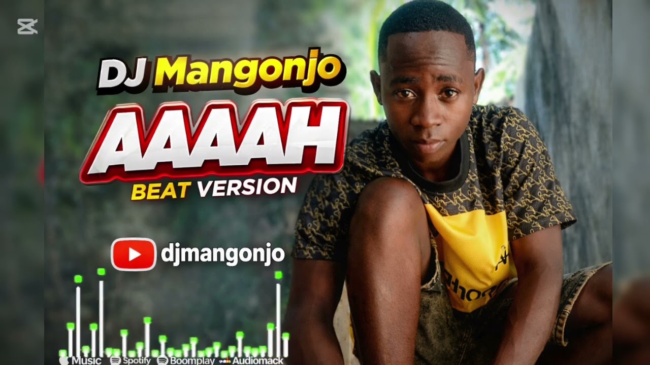 Dj mangonjo-Aaaaah beat version *official audio)