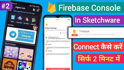 #2 Connect Firebase to Sketchware Projects | how to create project on firebase | sketchware firebase