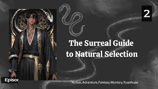 The Surreal Guide to Natural Selection   Episode 2 Audio   Xiaofan's Wuxia Tales Audiobook