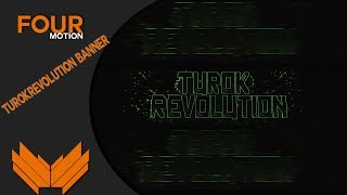 Turokrevolution Banner Speedart ©By Fourmotion