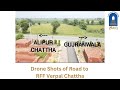 Rahe Falah Verpal Chattha | New Road Development - Drone Footage