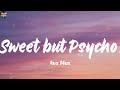 Sweet But Psycho Ava Max Lyrics Clean Bandit Ed Sheeran