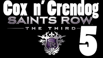 Saints Row the Third [Part 5]  w/ Cox n