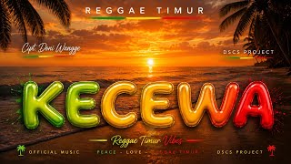 Kecewa  Reggae Terbaru Indonesia Timur  Doni Wangge  Musik 