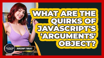 What Are The Quirks Of JavaScript
