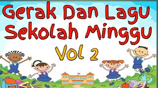 Download lagu GERAK DAN LAGU SEKOLAH MINGGU - VOL 2
