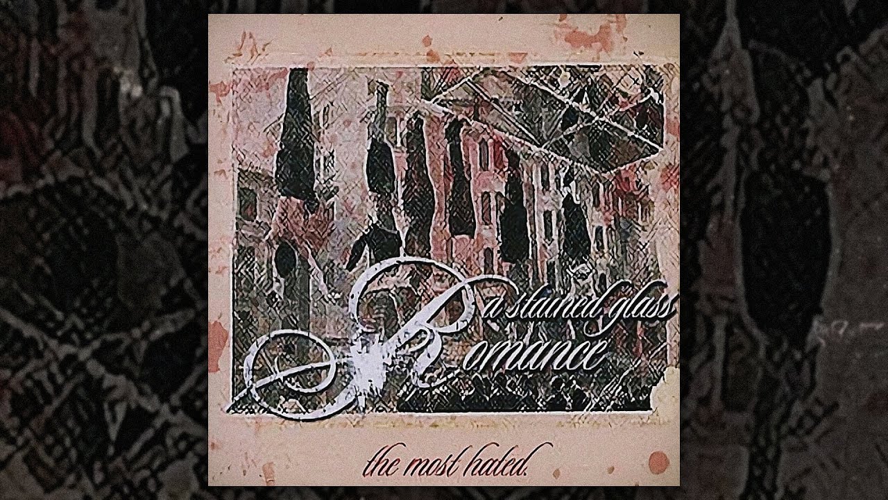 A Stained Glass Romance - The Most Hated (FULL EP/2003)