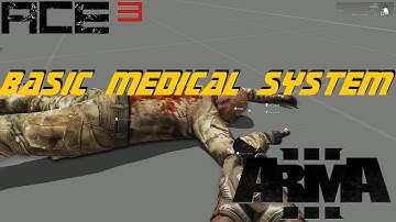 ARMA 3 ⇨ ACE3 Basic Medical System