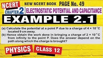example 2.1 physics class 12 ✅ chapter 2 | example 2.1 | electrostatic potential and capacitance 🙂