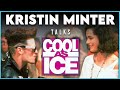 Kristin Minter Talks About Vanilla Ice & Cool as Ice Movie