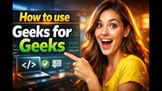 How to use Geeks for Geeks Online Coding Practice Platform